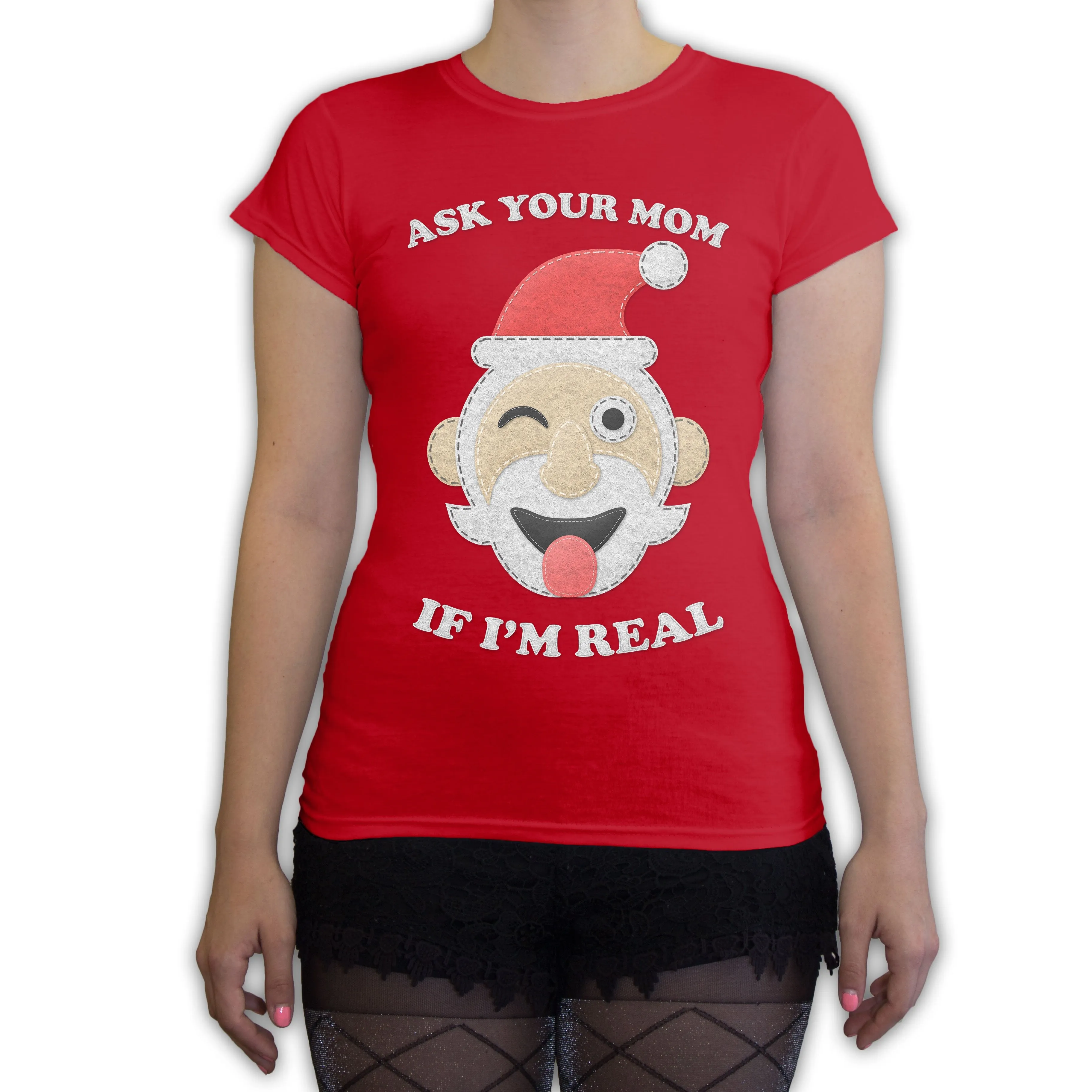 Function -  Ugly Christmas Ask Your Mom If I'm Real Santa Women's Fashion T-Shirt