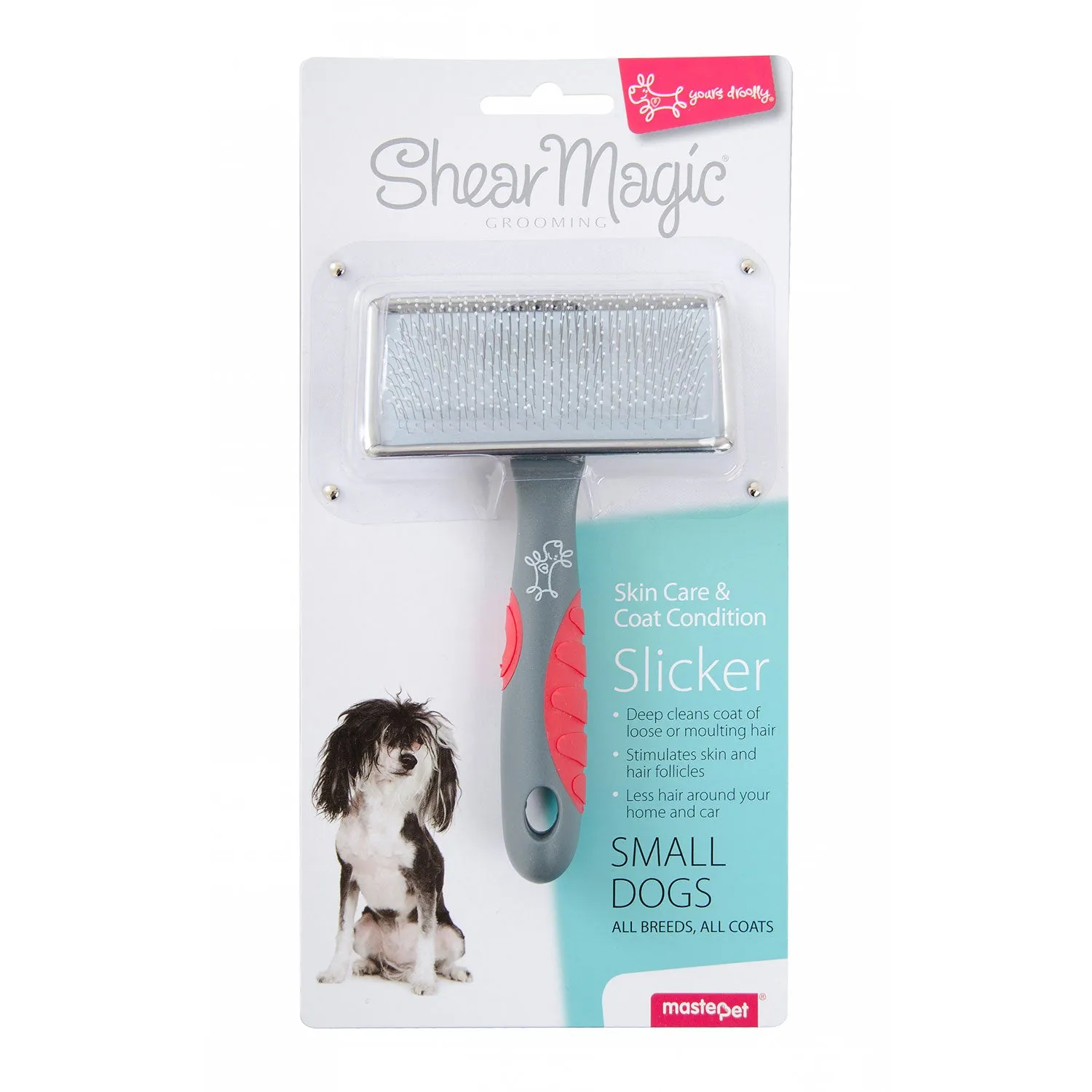 Yours Droolly Shear Magic Slicker Brush